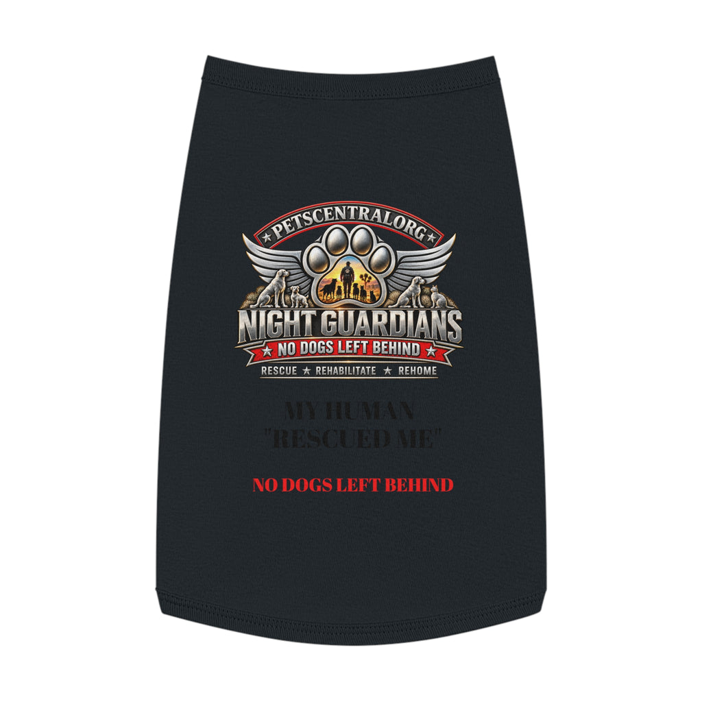 Night Guardians-Pet Tank Top — My Human Rescued Me “No Dogs Left Behind”