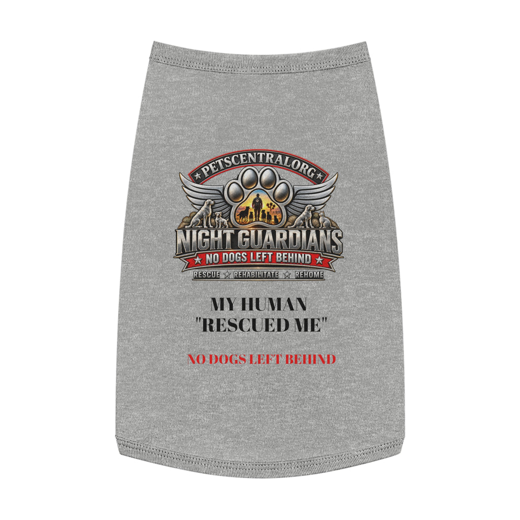 Night Guardians-Pet Tank Top — My Human Rescued Me “No Dogs Left Behind”