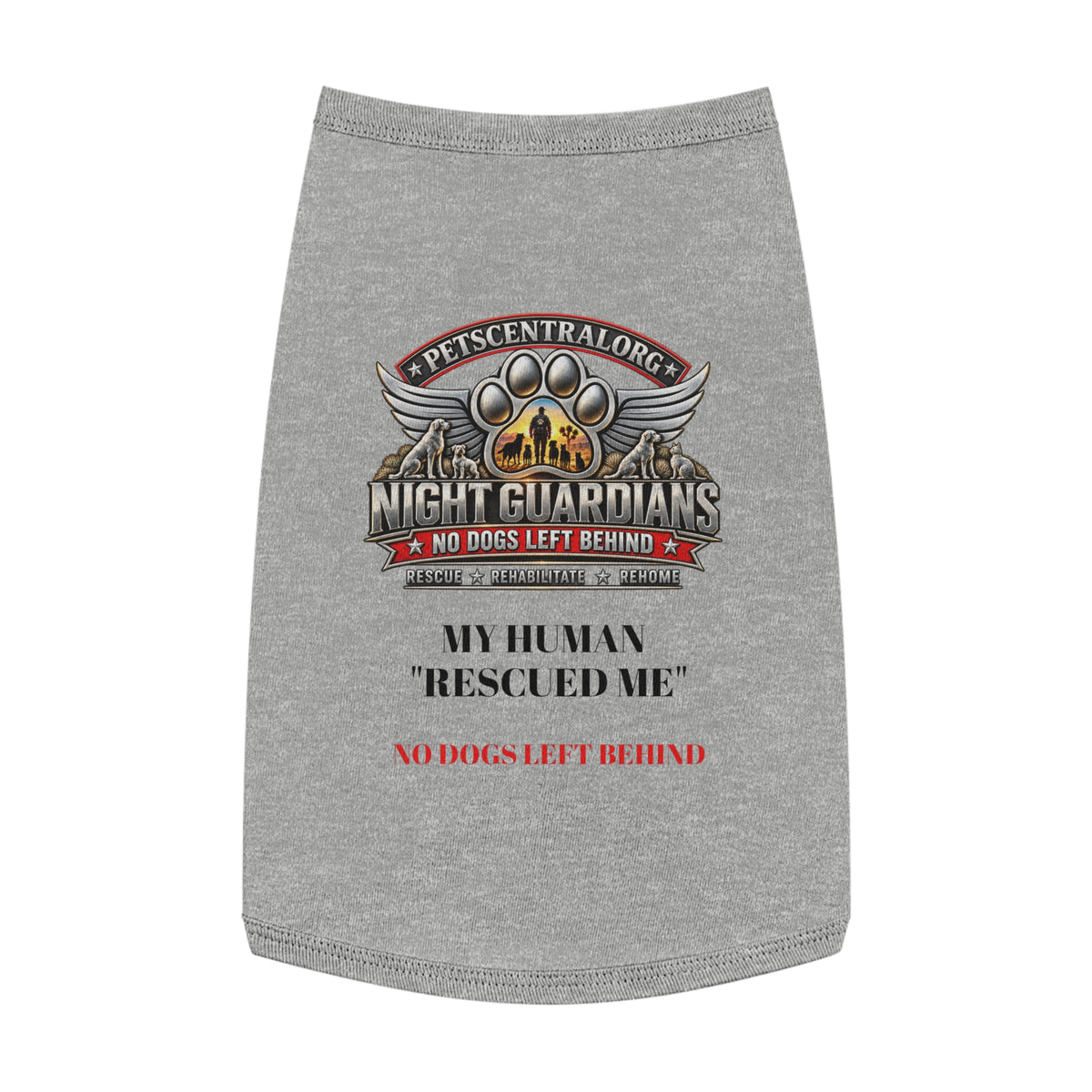 Night Guardians-Pet Tank Top — My Human Rescued Me “No Dogs Left Behind”