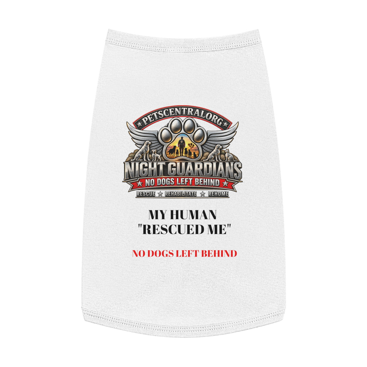 Night Guardians-Pet Tank Top — My Human Rescued Me “No Dogs Left Behind”