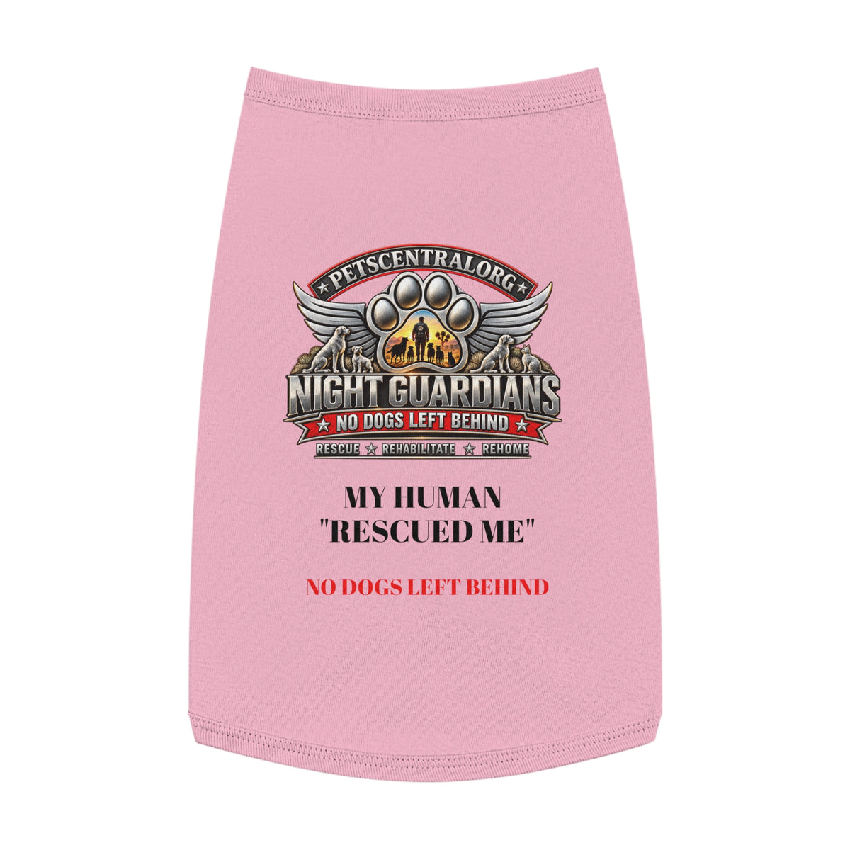 Night Guardians-Pet Tank Top — My Human Rescued Me “No Dogs Left Behind”